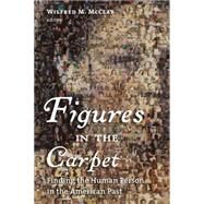 Figures in the Carpet by McClay, Wilfred M., 9780802863119