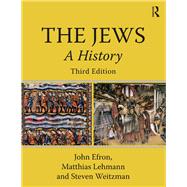 The Jews: A History by Efron; John, 9781138303119