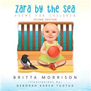 Zara by the Sea by Morrison, Britta; Tudtud, Deborah Karen, 9781456883119
