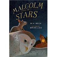 Malcolm Under the Stars by Beck, W. H.; Lies, Brian, 9780544813120