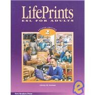 Lifeprints: Level 2: Esl for Adults by Newman, Christy, 9781564203120