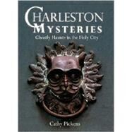 Charleston Mysteries by Pickens, Cathy, 9781596293120