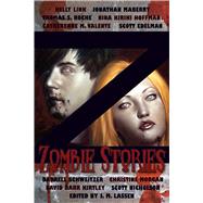 Z: Zombie Stories by Lassen, J. M., 9781597803120