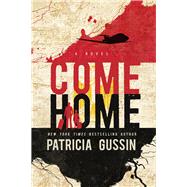 Come Home by Gussin, Patricia, 9781608093120