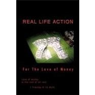 Real Life Action: For the Love of Money by Brown, Joshua Levi, 9781426993121