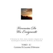 Vivencias De Un Emigrante / Experiences of a Migrant by Di Lucente, Carmine, 9781468193121