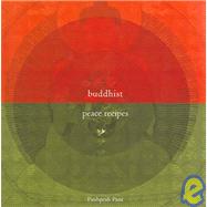 Buddhist Peace Recipes by Pant, Pushpesh, 9788174363121