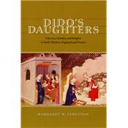 Dido's Daughters by Ferguson, Margaret W., 9780226243122
