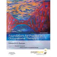 Foundations for Practice in Occupational Therapy by Duncan, Edward A. S., 9780702053122