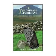 Pilgrimage in Ireland by Harbison, Peter, 9780815603122