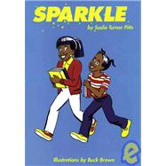 Sparkle by Pitts, Sadie Turner; Brown, Buck, 9780913543122