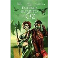 The Emerald Burrito of Oz by Skipp, John; Levinthal, Mark, 9781936383122