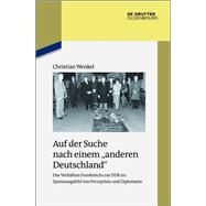 Auf Der Suche Nach Einem Anderen Deutschland by Wenkel, Christian, 9783486703122