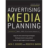 Advertising Media Planning, Seventh Edition by Baron, Roger; Sissors, Jack, 9780071703123