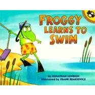 Froggy Learns to Swim by London, Jonathan; Remkiewicz, Frank, 9780140553123