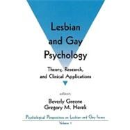 Lesbian and Gay Psychology Vol. 1 : Theory, Research, and Clinical Applications by Beverly Greene, 9780803953123