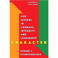 Character by Dilenschneider, Robert L., 9780806543123
