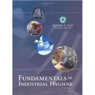 Fundamentals of Industrial Hygiene by Plog, Barbara A.; Quinlan, Patricia J., 9780879123123
