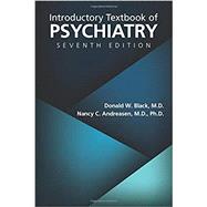 Introductory Textbook of Psychiatry by Black, Donald W.; Andreasen, Nancy C., 9781615373123