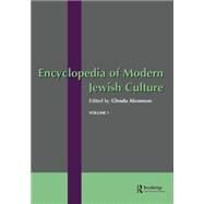 Encyclopedia of Modern Jewish Culture by Abramson; Glenda, 9780415863124
