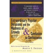 Extraordinary Popular Delusions and the Madness of Crowds and Confusin de Confusiones by Fridson, Martin S., 9780471133124
