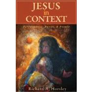 Jesus in Context by Horsley, Richard A., 9780800663124