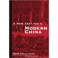 A New Text for a Modern China by Liu, Jui-Nien; Liu, Irene; Li, Hsiao-Chi, 9780887273124