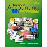 Century 21 Accounting: General Journal by Gilbertson, Claudia; Lehman, Mark W., 9781337623124