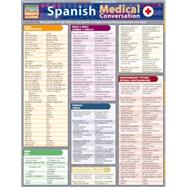 Spanish Medical Conversation, Quick Reference Guide by Rosado, Joseph, M.D., 9781423203124