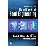 Handbook of Food Engineering, Third Edition by Heldman; Dennis R., 9781466563124
