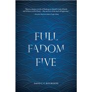 Full Fadom Five by Bourgeois, David C.C., 9781771863124