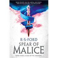 The Spear of Malice (War of the Archons 3) by Ford, R.S., 9781785653124