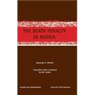 The Death Penalty in Russia by Mikhlin, Alexander S.; Butler, William Elliott, 9789041193124