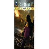 Hands of Flame by Murphy, C.E., 9780373803125