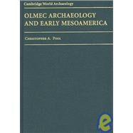 Olmec Archaeology And Early Mesoamerica by Christopher Pool, 9780521783125