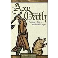 The Axe and the Oath by Fossier, Robert, 9780691143125