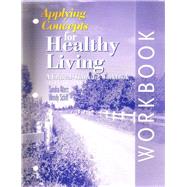 Essential Concepts for Healthy Living by Alters, Sandra, 9780763723125