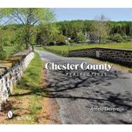 Chester County Perspectives by Devereux, Antelo, Jr., 9780764333125