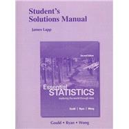 Student's Solutions Manual for Essential Statistics by Lapp, James; Ryan, Colleen N.; Wong, Rebecca, 9780134133126