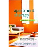 Apartment Therapy The Eight-Step Home Cure by RYAN, MAXWELL, 9780553383126