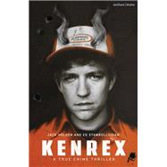 KENREX by Jack Holden; Ed Stambollouian, 9781350613126