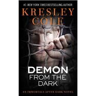 Demon from the Dark by Cole, Kresley, 9781439123126
