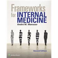 Frameworks for Internal Medicine by Mansoor, Andre, 9781975193126