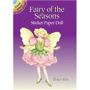 Fairy of the Seasons Sticker Paper Doll by May, Darcy, 9780486433127