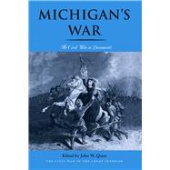 Michigans War by Quist, John W., 9780821423127