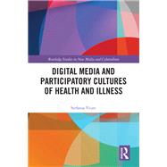 Social Media and Activist Cultures of Health and Illness by Vicari; Stefania, 9781138603127
