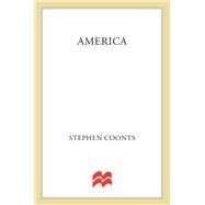 America A Jake Grafton Novel by Coonts, Stephen, 9781250093127