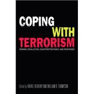 Coping With Terrorism by Reuveny, Rafael; Thompson, William R., 9781438433127