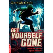 Get Yourself Gone by Oisin Mcgann, 9781445123127