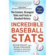Incredible Baseball Stats by Reavy, Kevin; Spaeder, Ryan; Boggs, Wade; McCullers, Lance, Jr., 9781683583127